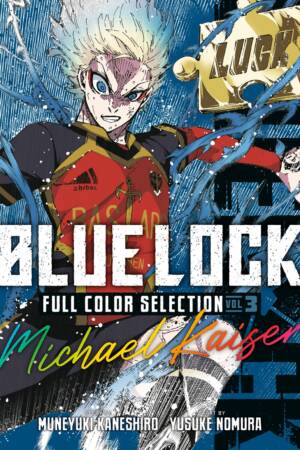 Blue Lock Full Color Selection 3: Michael Kaiser