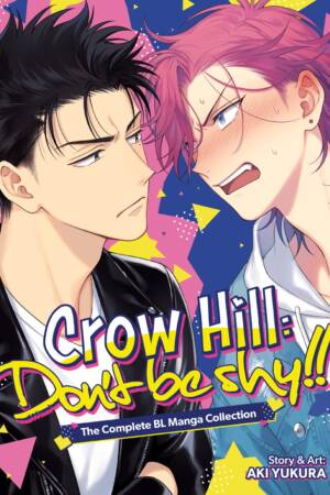 Crow Hill: Don't Be Shy!! - The Complete BL Manga Collection (Omnibus)