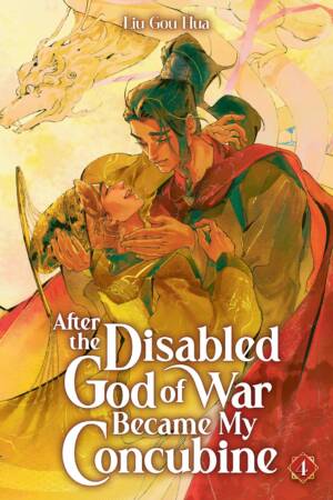 After the Disabled God of War Became My Concubine (Novel) Vol. 4