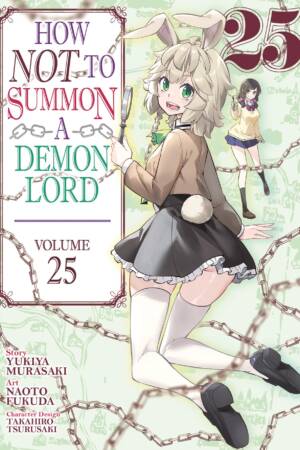 How NOT to Summon a Demon Lord (Manga) Vol. 25