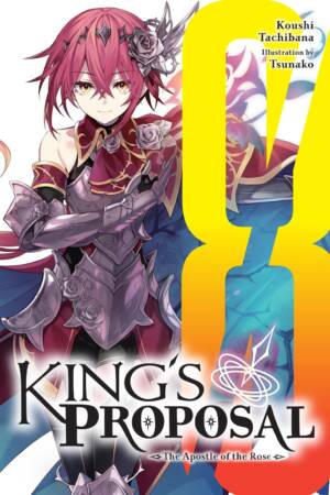 King's Proposal, Vol. 8 (light novel)