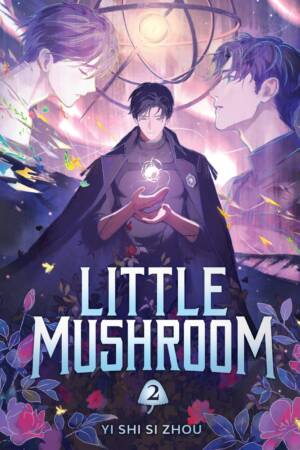 Little Mushroom (Deluxe Hardcover Novel) Vol. 2