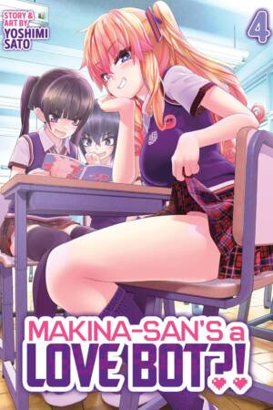 Makina-san's a Love Bot?! Vol. 4