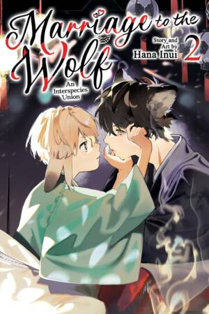 Marriage to the Wolf: An Interspecies Union Vol. 2