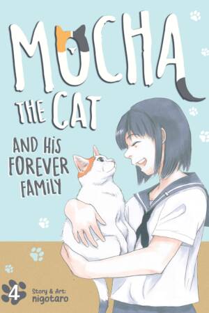 Mocha the Cat and His Forever Family Vol. 4