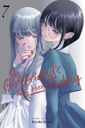 My Girlfriend's Not Here Today Vol. 7