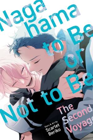 Nagahama to Be, or Not to Be: The Second Voyage