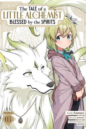 The Tale of a Little Alchemist Blessed by the Spirits (Manga) Vol. 3