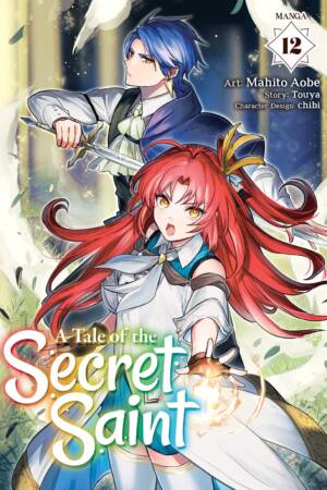 A Tale of the Secret Saint (Manga) Vol. 12
