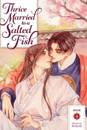 Thrice Married to a Salted Fish (Novel) Vol. 4