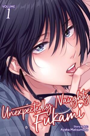 Unexpectedly Naughty Fukami Vol. 1