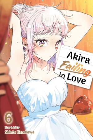 Akira Failing in Love, Vol. 6