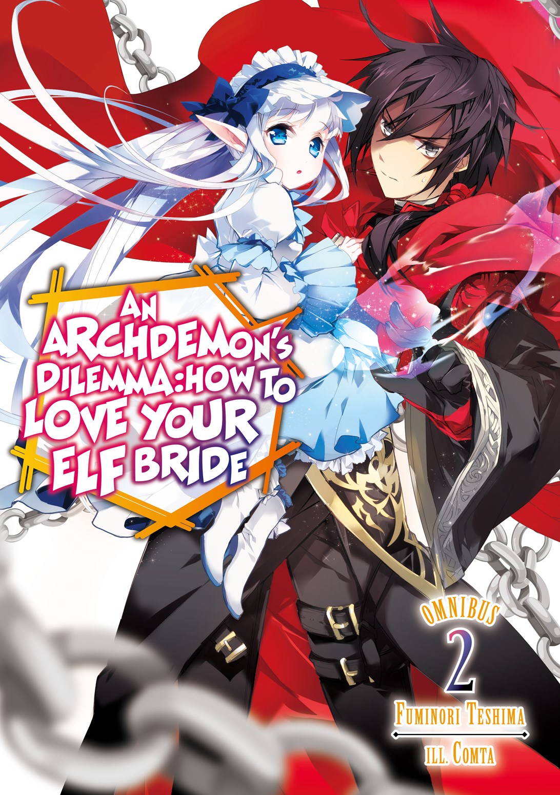 An Archdemon's Dilemma: How to Love Your Elf Bride: Omnibus 2 (Volumes 4-6) (Light Novel)