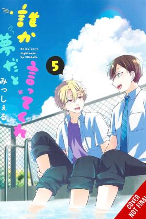 Be My Worst Nightmare!, Vol. 5