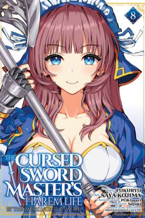 The Cursed Sword Master's Harem Life: By the Sword, For the Sword Vol. 8