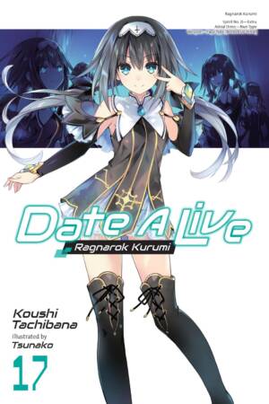 Date A Live, Vol. 17 (light novel)