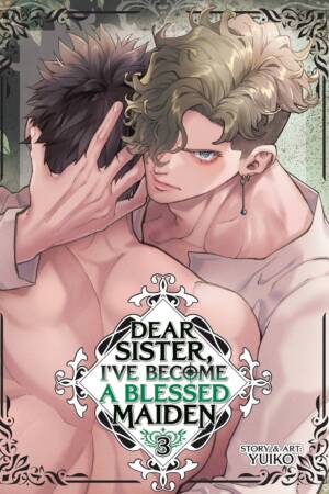 Dear Sister, I've Become a Blessed Maiden Vol. 3