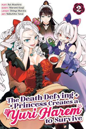 The Death Defying Princess Creates a Yuri Harem to Survive Vol. 2