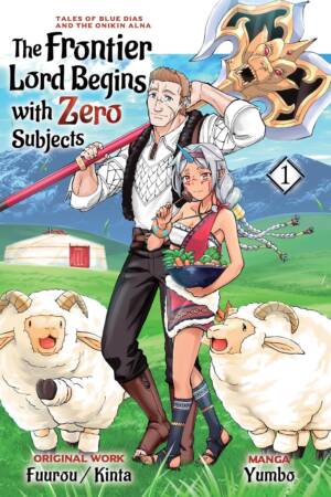 The Frontier Lord Begins with Zero Subjects: Tales of Blue Dias and the Onikin Alna: Volume 1 (Manga)