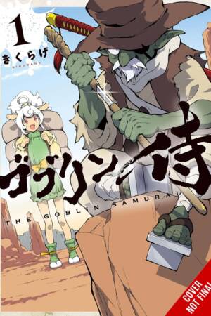 The Goblin Samurai, Vol. 1