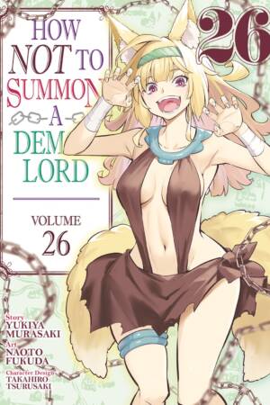 How NOT to Summon a Demon Lord (Manga) Vol. 26