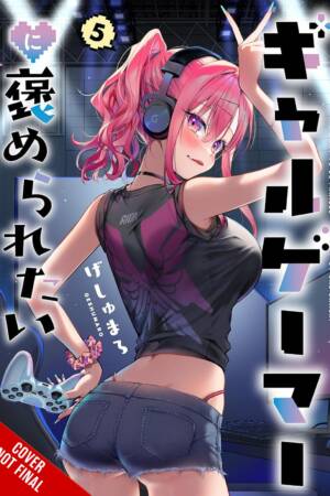 I Want a Gal Gamer to Praise Me, Vol. 5