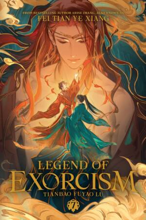 Legend of Exorcism: Tianbao Fuyao Lu (Novel) Vol. 7