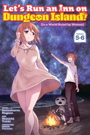 Let's Run an Inn on Dungeon Island! (In a World Ruled by Women) (Omnibus) Vol. 5-6