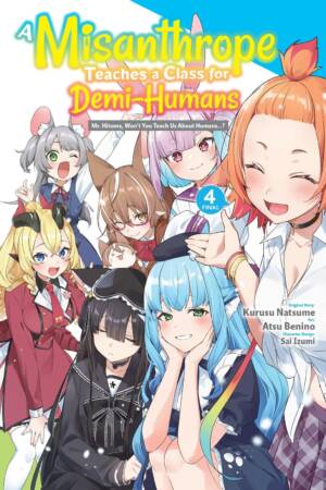 A Misanthrope Teaches a Class for Demi-Humans, Vol. 4 (manga)