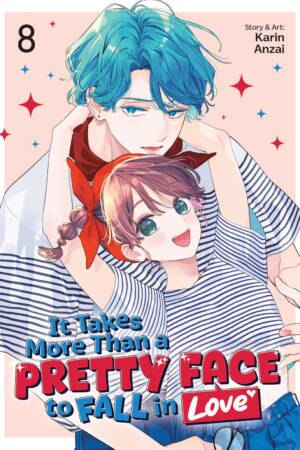 It Takes More Than a Pretty Face to Fall in Love Vol. 8