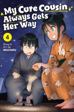 My Cute Cousin Always Gets Her Way Vol. 4