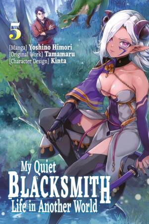 My Quiet Blacksmith Life in Another World: Volume 5 (Manga)
