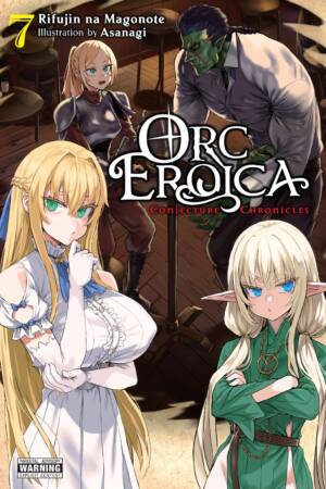 Orc Eroica, Vol. 7 (light novel)