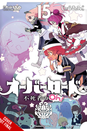 Overlord: The Undead King Oh!, Vol. 15
