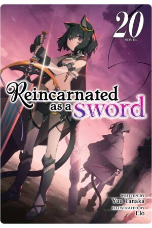 Reincarnated as a Sword (Light Novel) Vol. 20