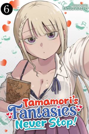 Tamamori's Fantasies Never Stop! Vol. 6
