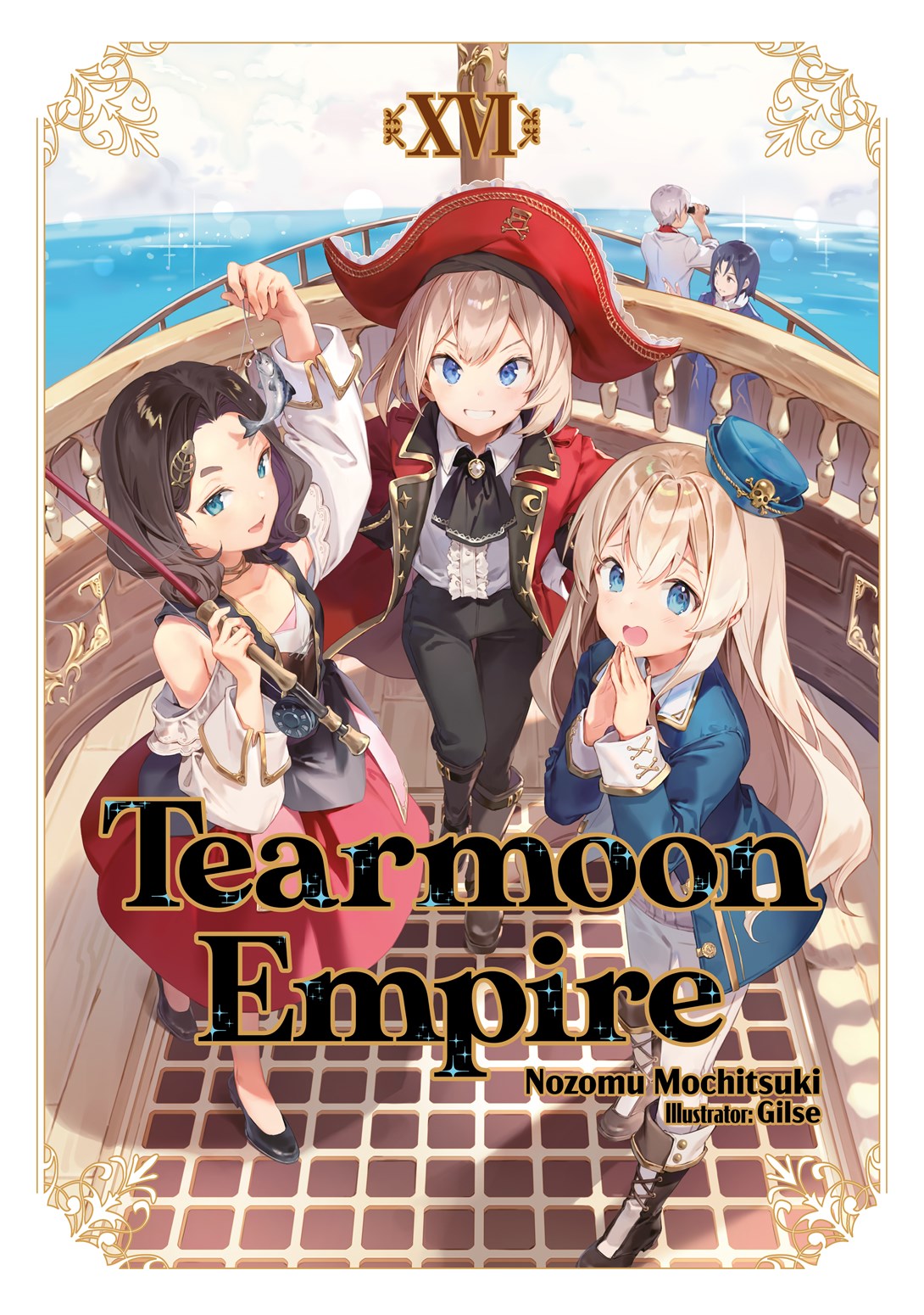 Tearmoon Empire: Volume 16 (Light Novel)