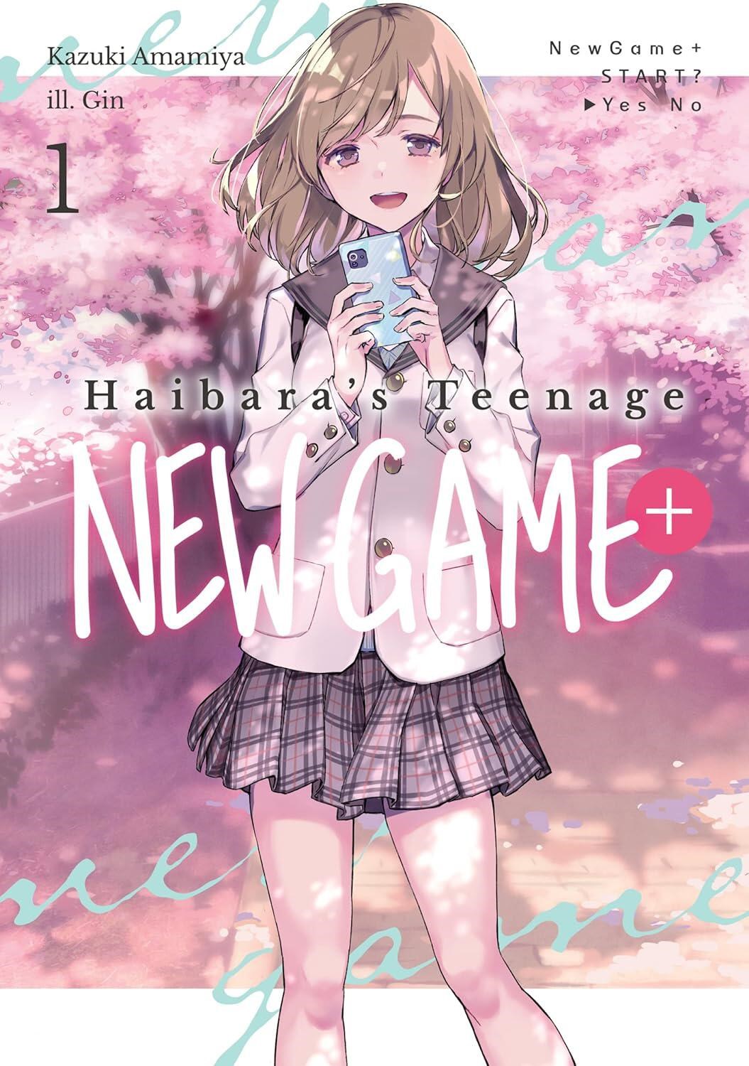 Haibara's Teenage New Game+: Volume 1 (Light Novel)