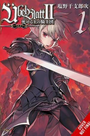 Übel Blatt II: Knights of the Fallen King, Vol. 1