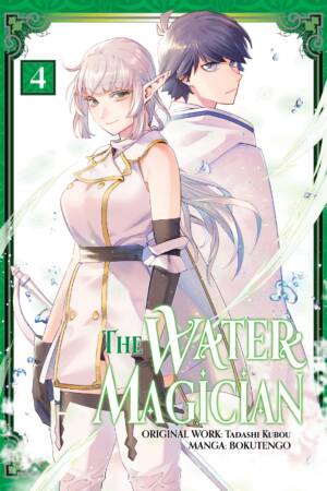 The Water Magician: Volume 4 (Manga)