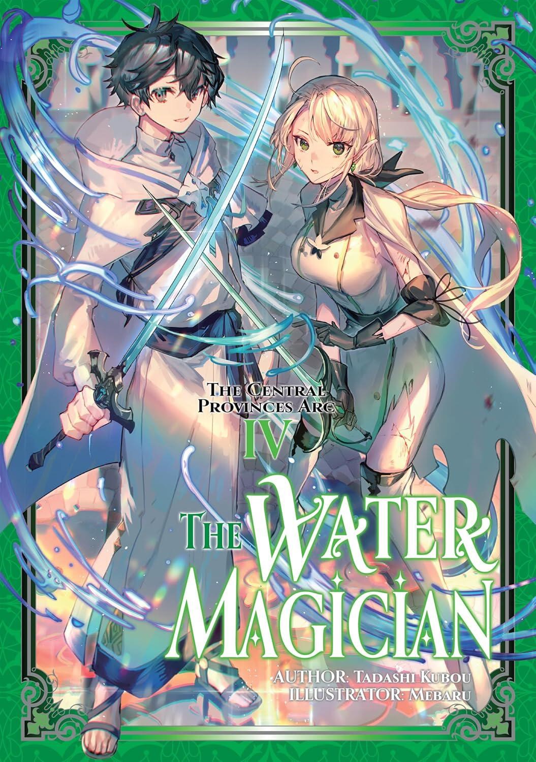 The Water Magician: Arc 1 Volume 4 (Light Novel)