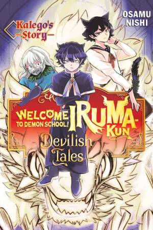 Welcome to Demon School! Iruma-kun: Devilish Tales - Kalego's Story