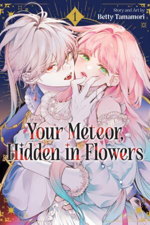 Your Meteor, Hidden in Flowers Vol. 1