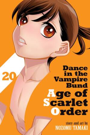 Dance in the Vampire Bund: Age of Scarlet Order Vol. 20