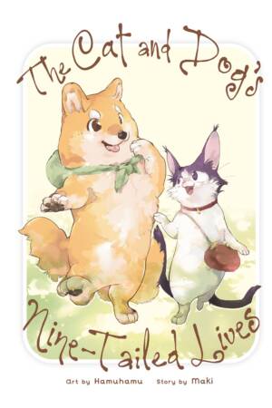 The Cat and Dog's Nine-Tailed Lives