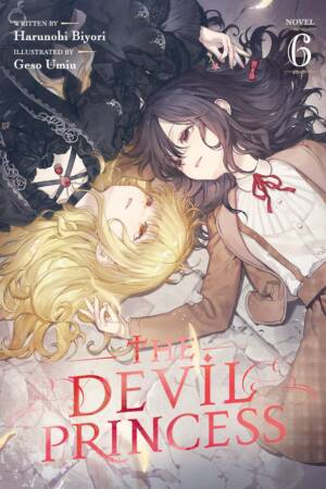 The Devil Princess (Light Novel) Vol. 6
