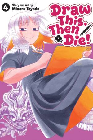Draw This, Then Die! Vol. 4