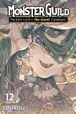 Monster Guild: The Dark Lord's (No-Good) Comeback! Vol. 12