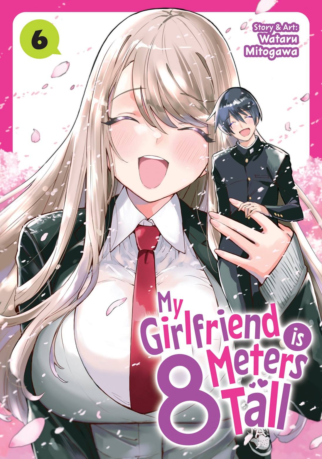 My Girlfriend is 8 Meters Tall Vol. 6