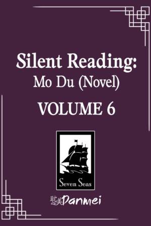 Silent Reading: Mo Du (Novel) Vol. 6